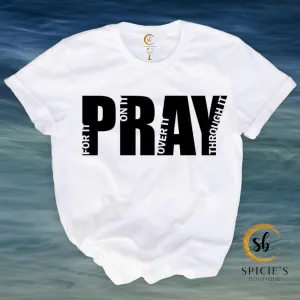 PRAY Graphic T